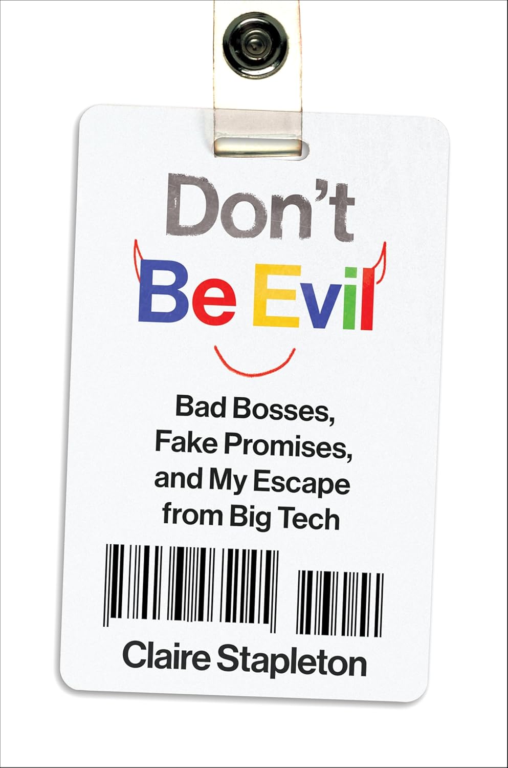 Don't Be Evil (Hardcover)