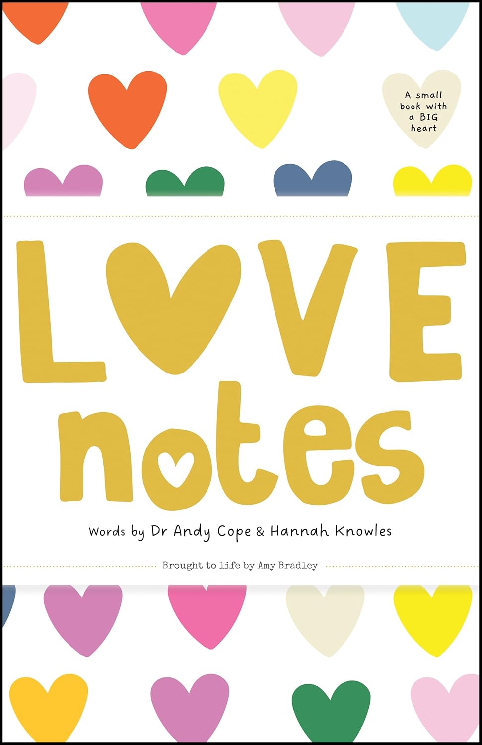 Love Notes: A Small Book With A Big Heart (Paperback)