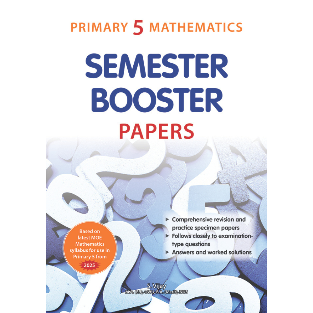 Primary 5 Mathematics Semester Booster Papers