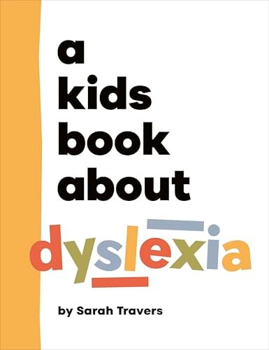A Kids Book About Dyslexia (Hardcover)