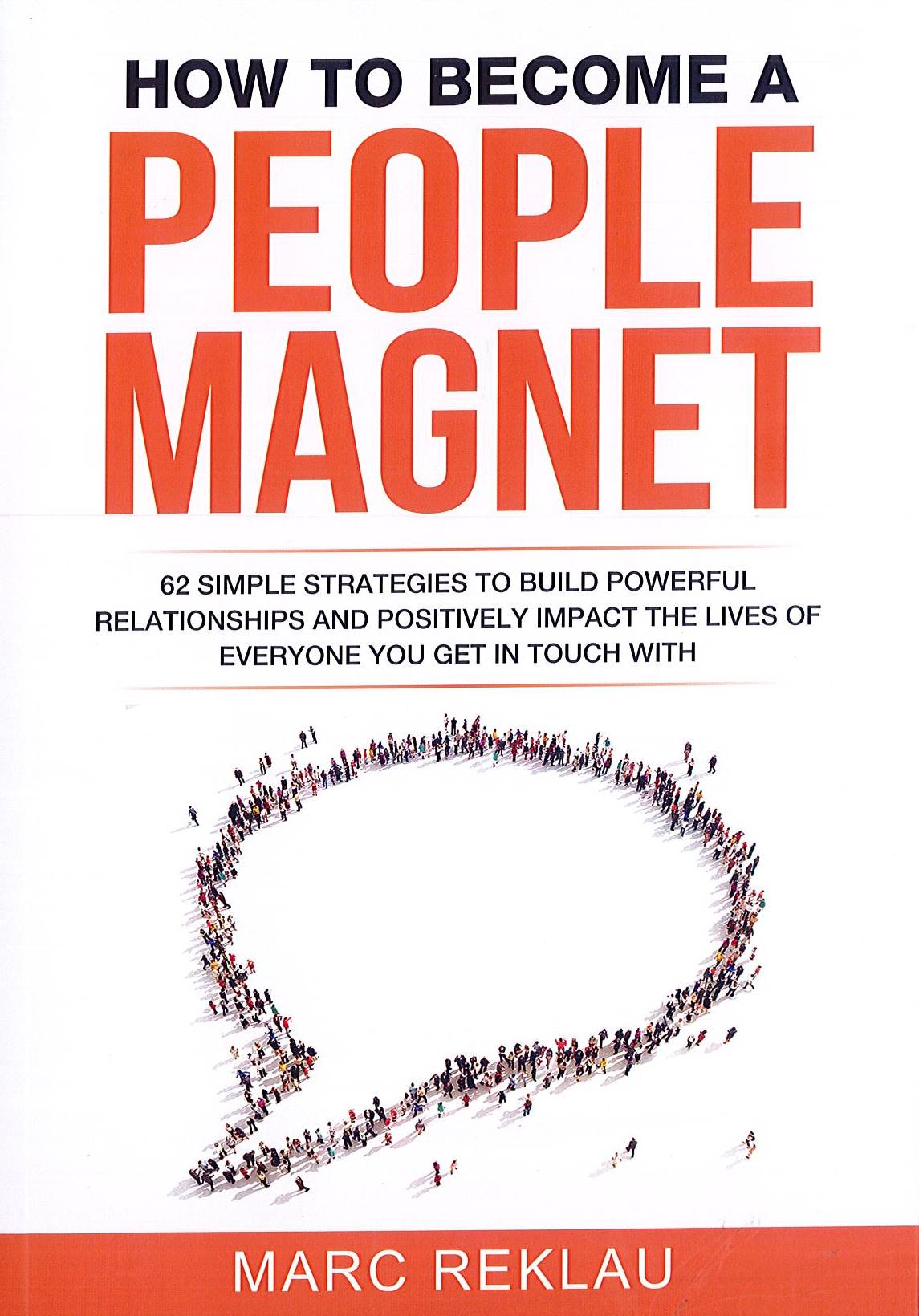 How To Become A People Magnet (Paperback)