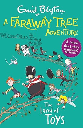 A Faraway Tree Adventure: The Land of Toys: Colour Short Stories (Paperback)