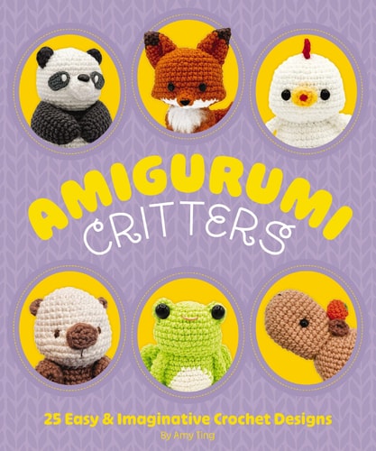 Amigurumi Critters: 25 Imaginative Crochet Designs for All Skill Levels (Paperback)