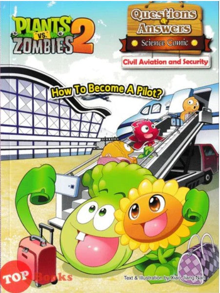 Plants vs Zombies 2 Science Comic How To Become A Pilot?