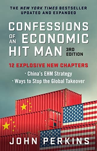 Confessions of an Economic Hit Man, 3rd Edition (Paperback)