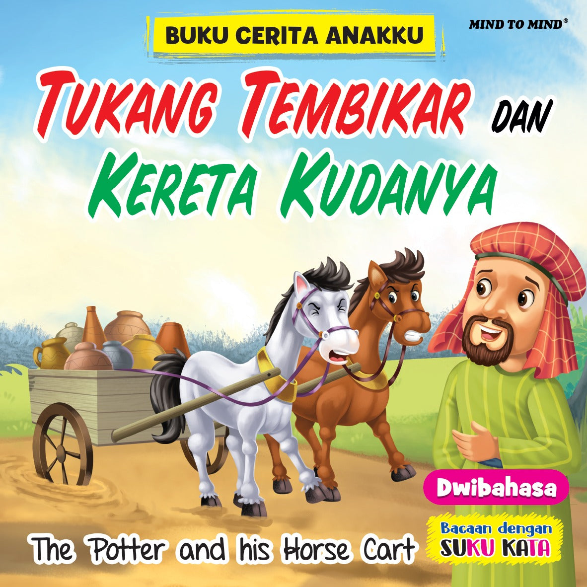 Buku Cerita Anakku : Tukang Tembikar & Kerata Kudanya