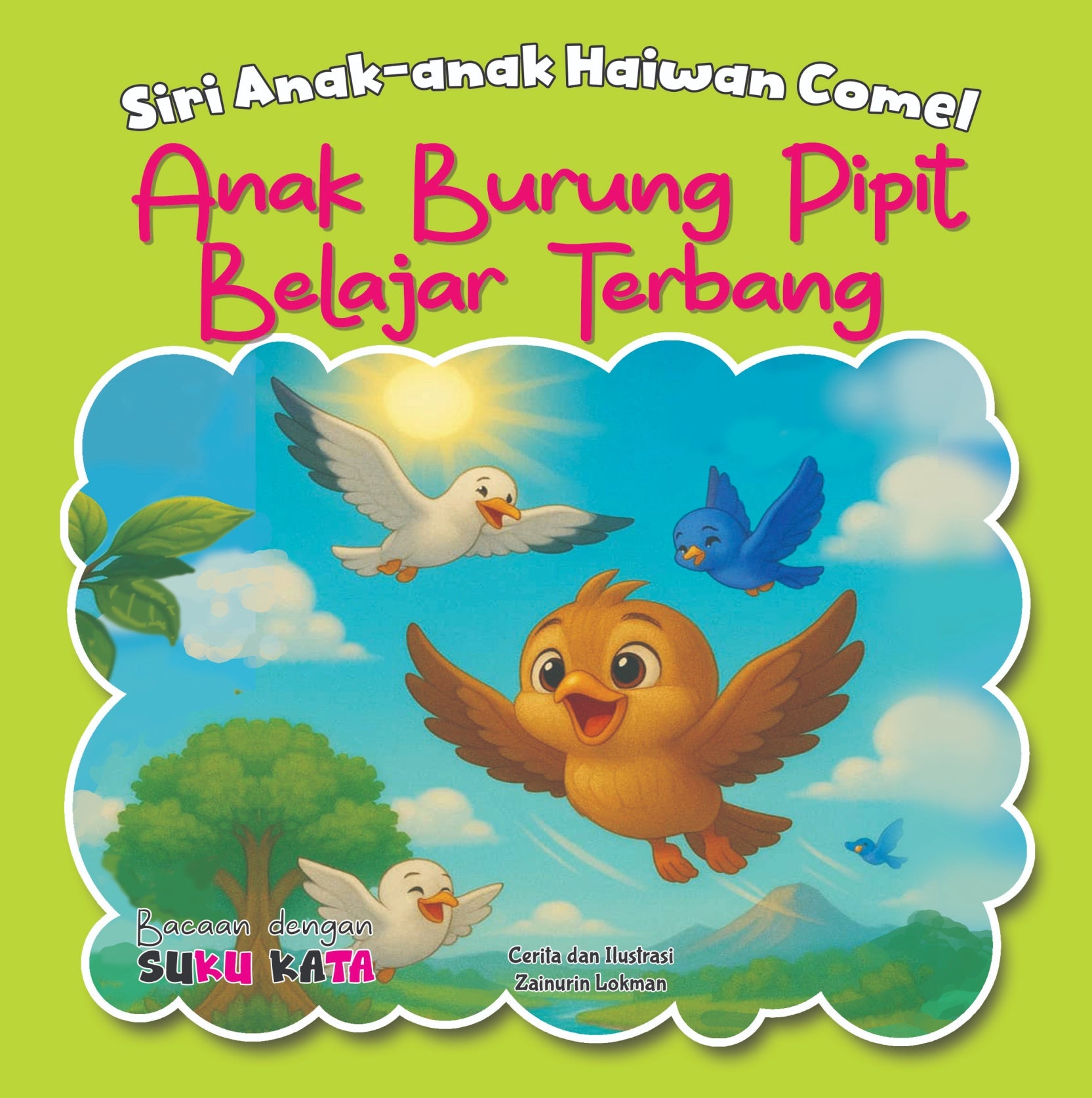 Siri Anak-anak Haiwan Comel : Anak Burung Pipit Belajar Terbang