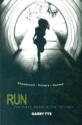 Run, Hide Seek : Run The First Book In The Trilogy