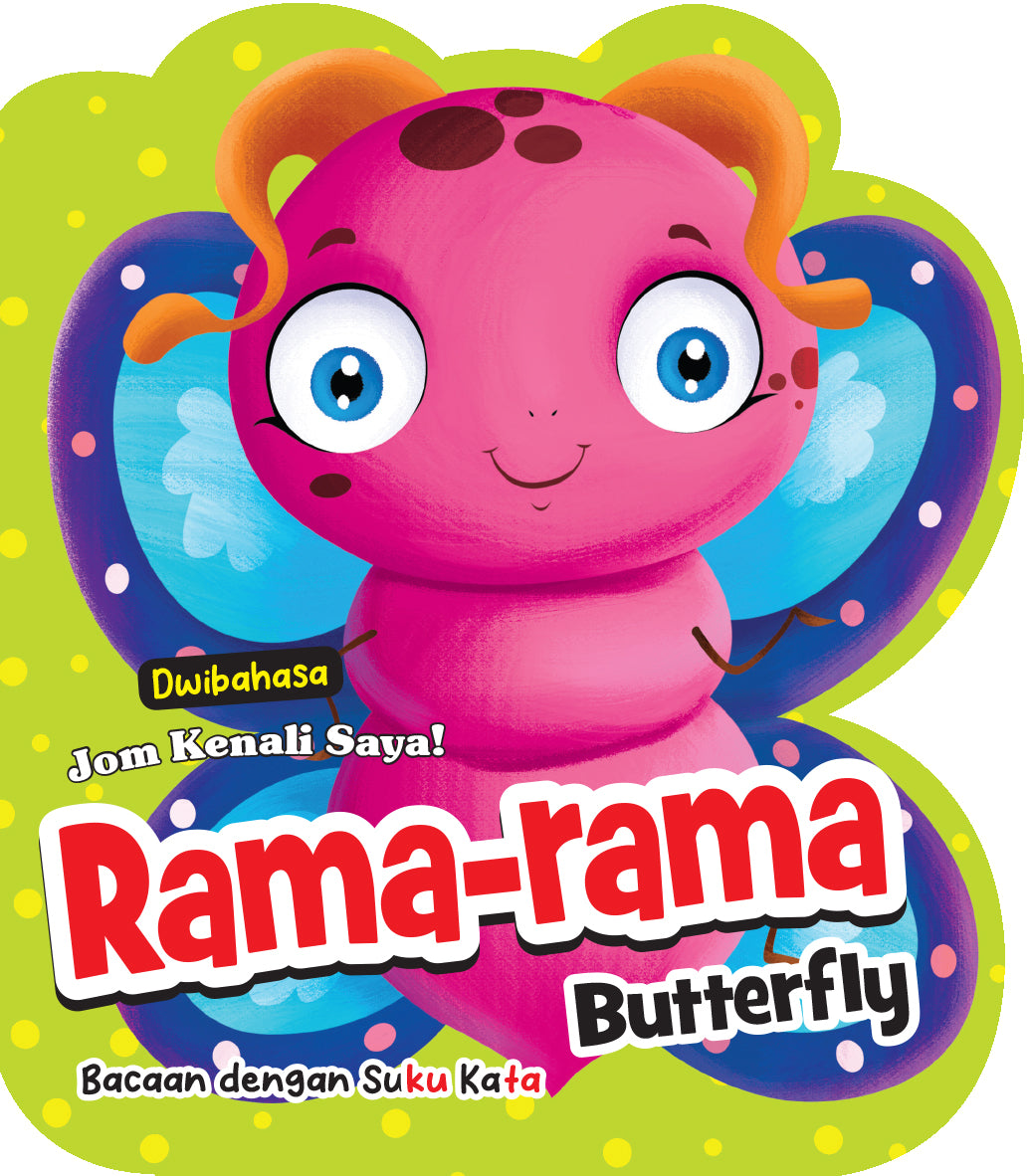 Jom Kenali Saya! Rama-rama ( Butterfly )
