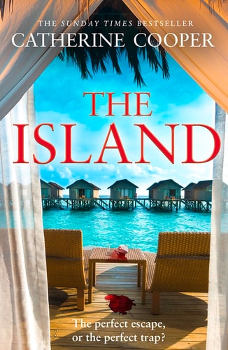 The Island: a gripping psychological thriller from the Sunday Times bestselling author of The Chalet (Paperback)