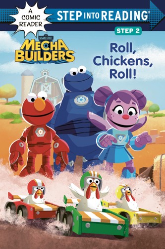 Roll, Chickens, Roll! (Sesame Street Mecha Builders) (Step into Reading Comic Reader Level 2)