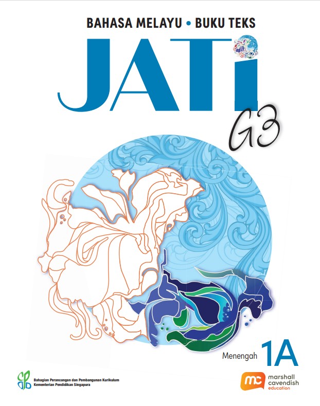 Malay Language For Sec Schools (MLSS) (JATi) Textbook 1A (G3)