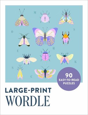 Large Print Wordle - 90 Easy to Read Puzzles