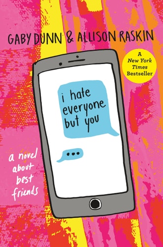 I Hate Everyone But You: A Novel About Best Friends (Paperback)