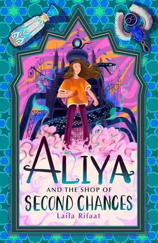 Aliya and the Shop of Second Chances - Aliya to the Infinite City