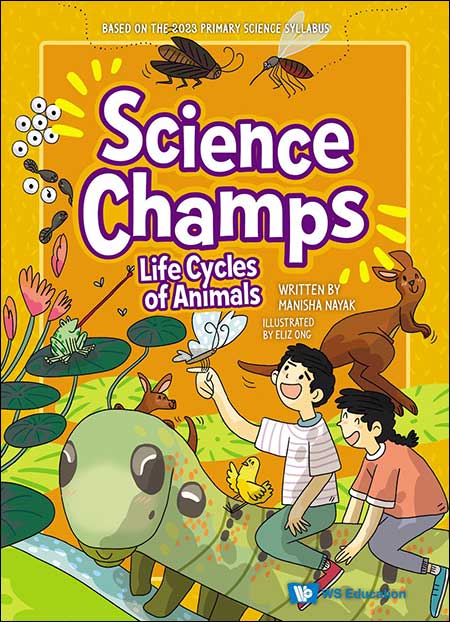 Science Champs - Life Cycles of Animals