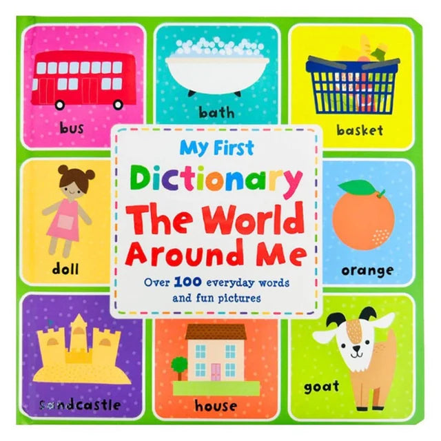 First Picture Dictionary - The World Around Me