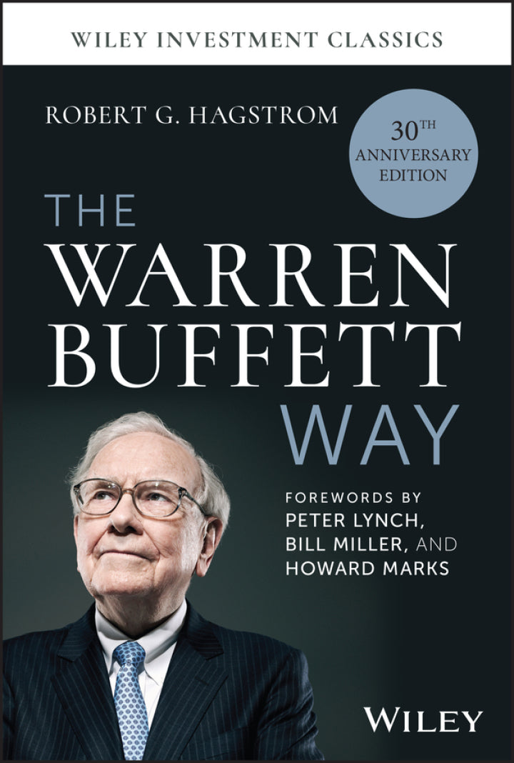 The Warren Buffett Way, 30th Anniversary Edition (4th Edition)