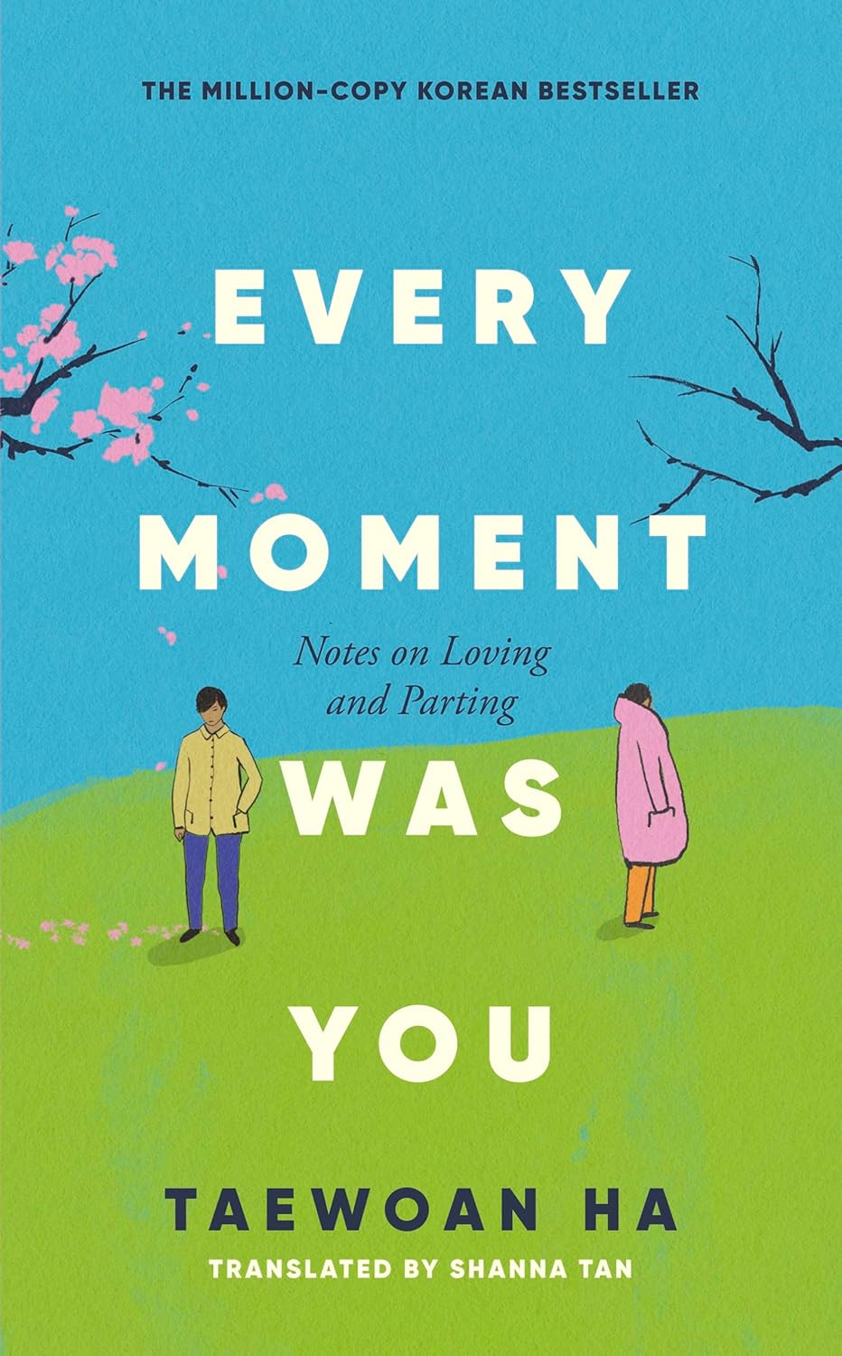Every Moment Was You