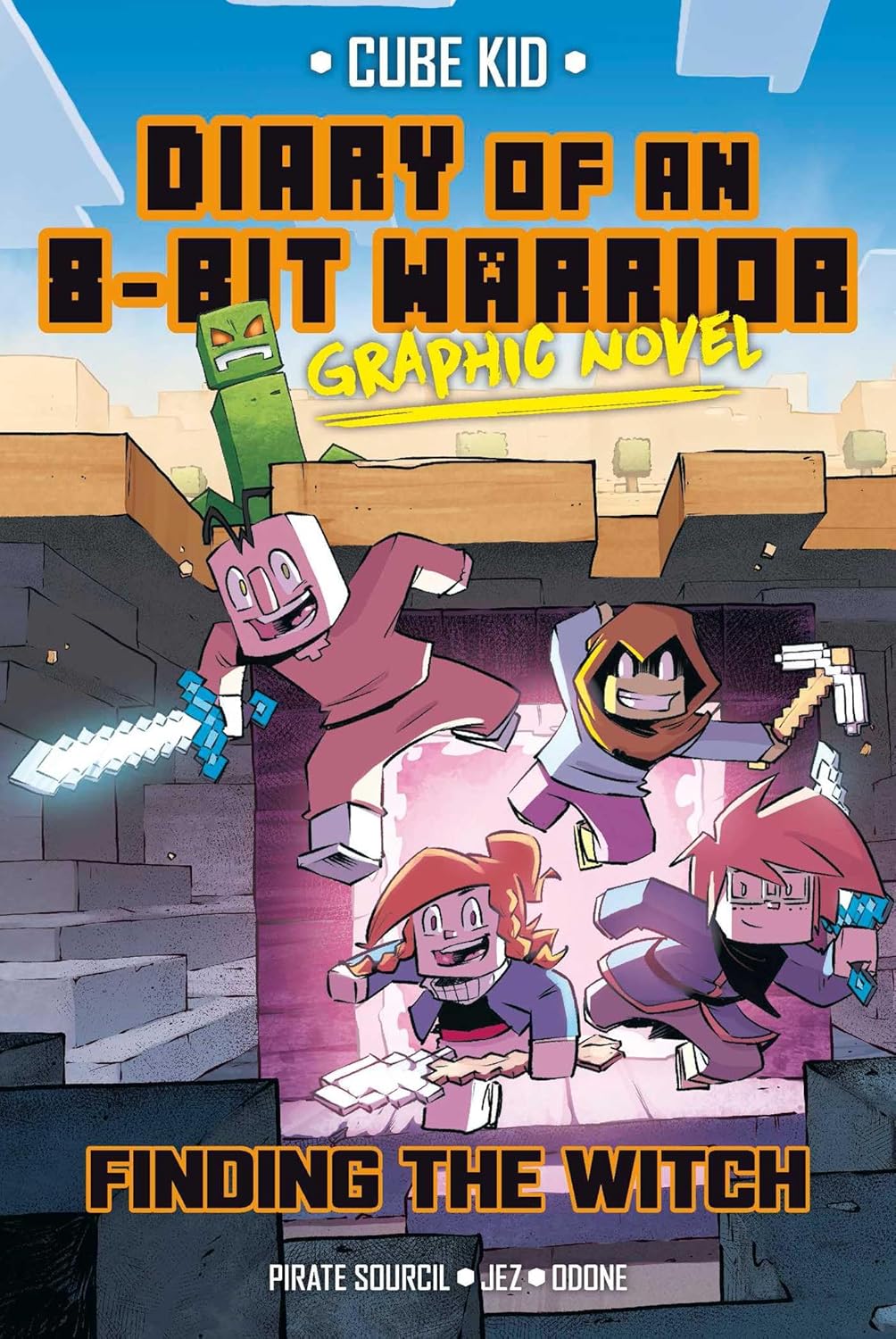 Diary of an 8-Bit Warrior Graphic Novel: Finding the Witch (Volume 6)