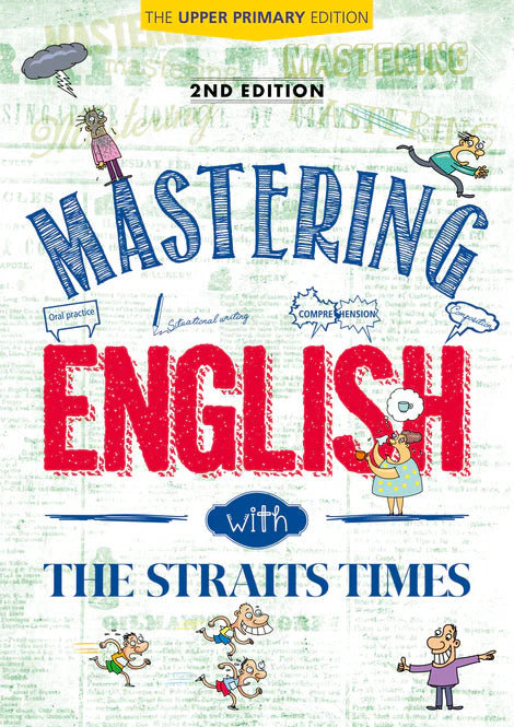 Upper Primary Mastering English With The Straits Times 2E