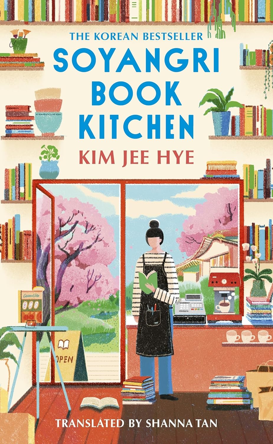 Soyangri Book Kitchen: The Heartwarming Korean Bestseller About The Power of Books (Paperback)