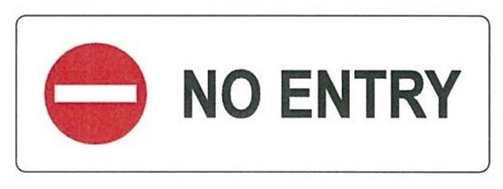 COSMO NO ENTRY SIGN (RED) SA5-658R (150mm X 50mm)