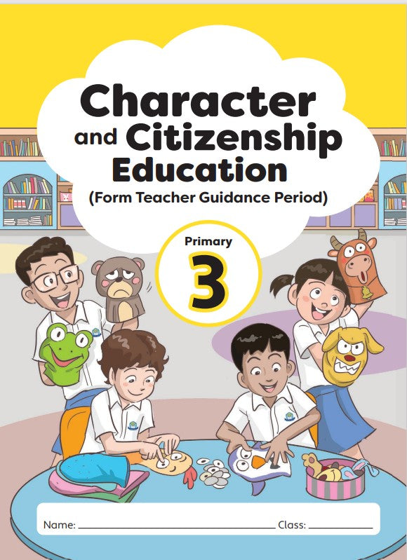 Character and Citizenship Education (Form Teacher Guidance Period) P3 