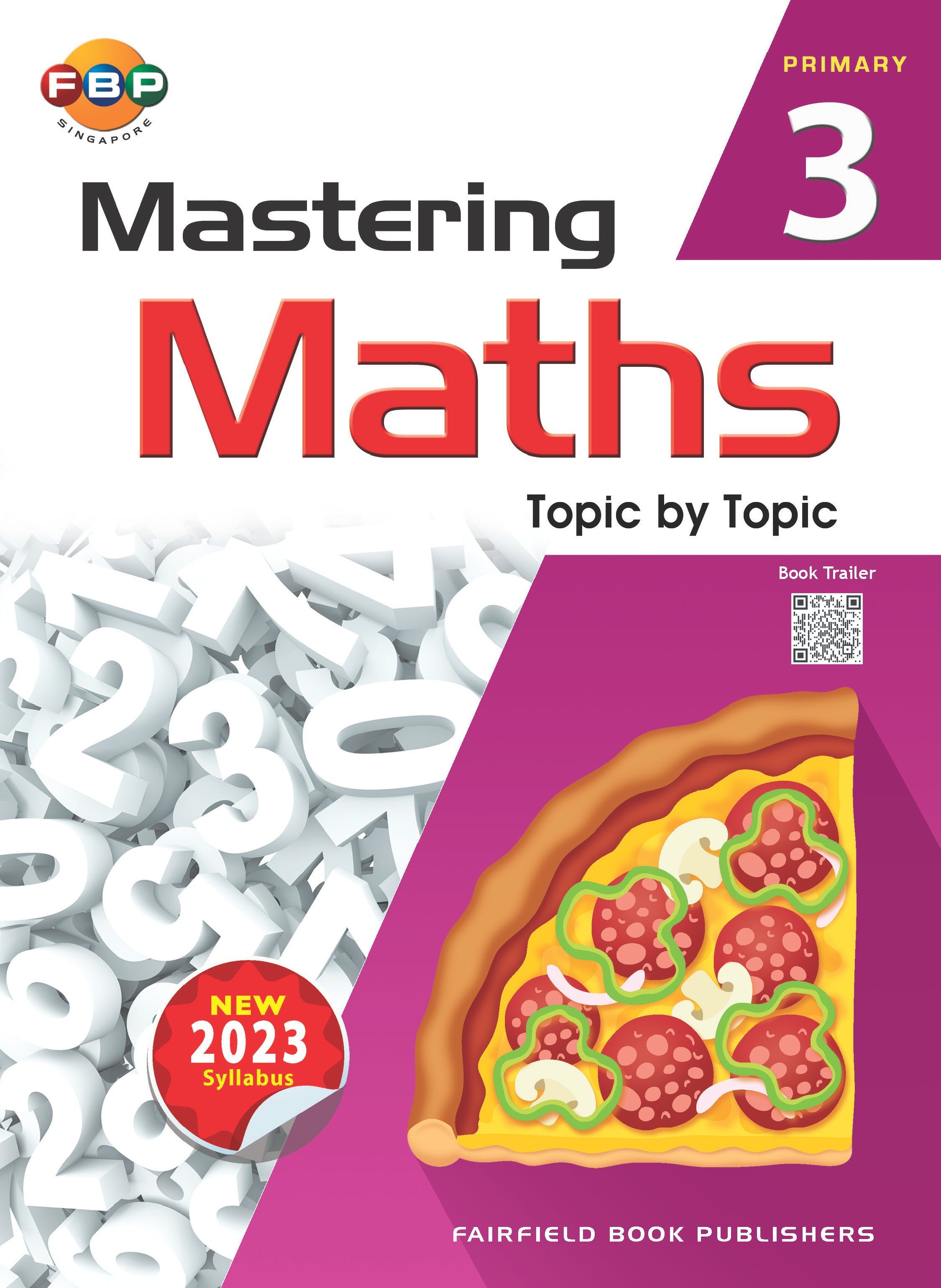 Primary 3 Mastering Maths Topic by Topic 2nd Edition
