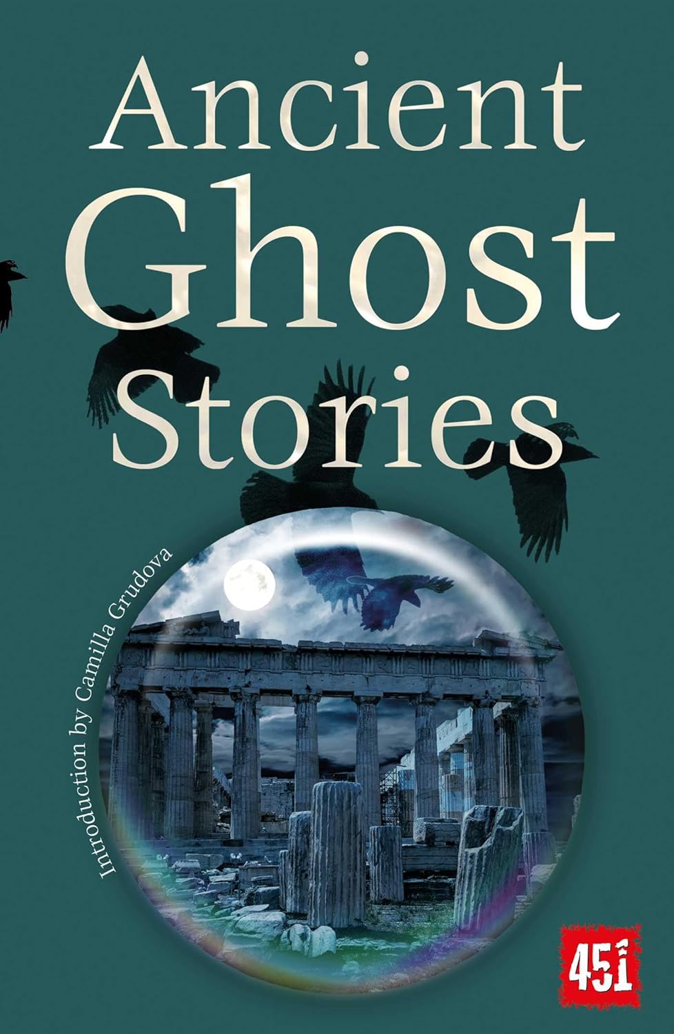 Ancient Ghost Stories (Paperback)