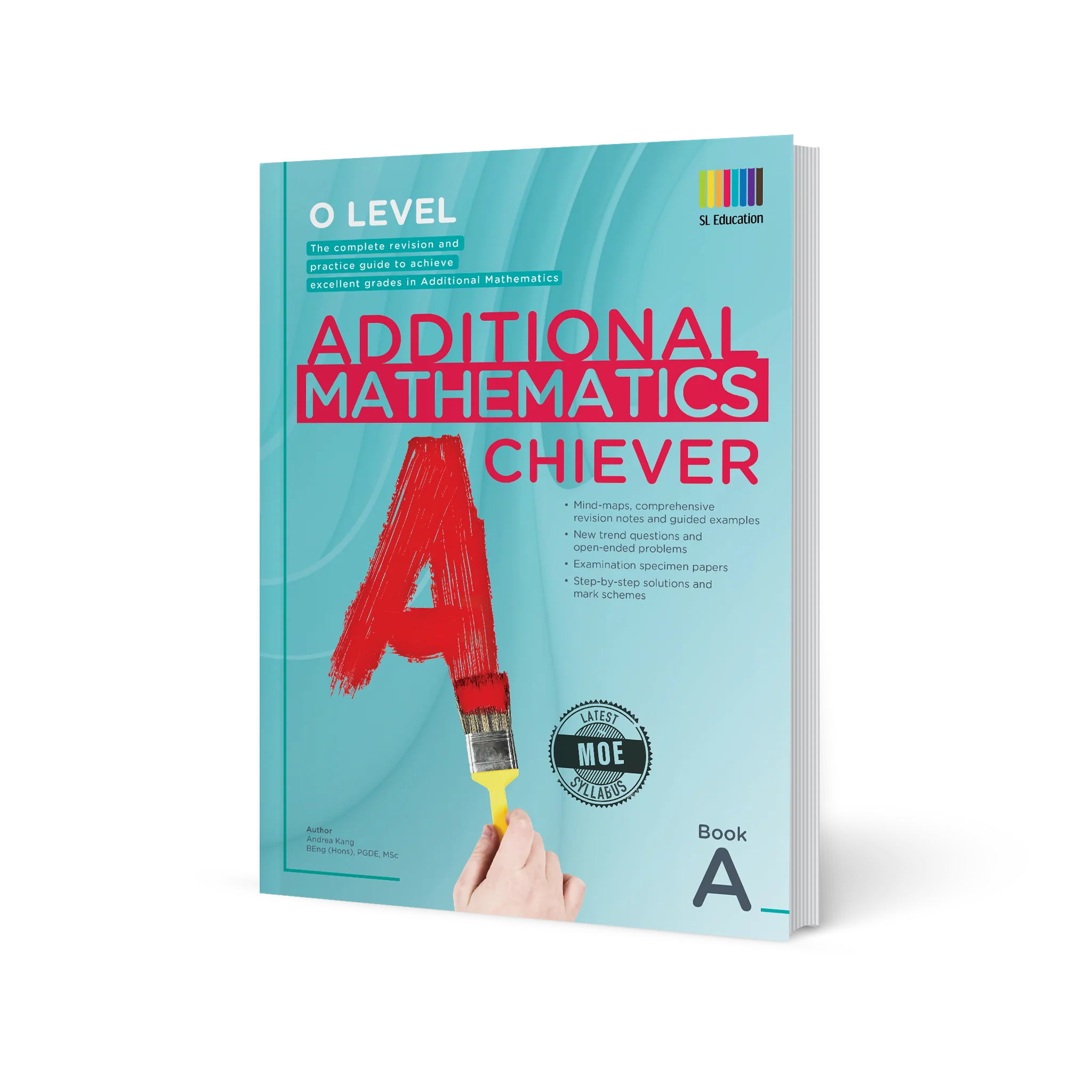 O-Level Additional Mathematics Achiever Book A