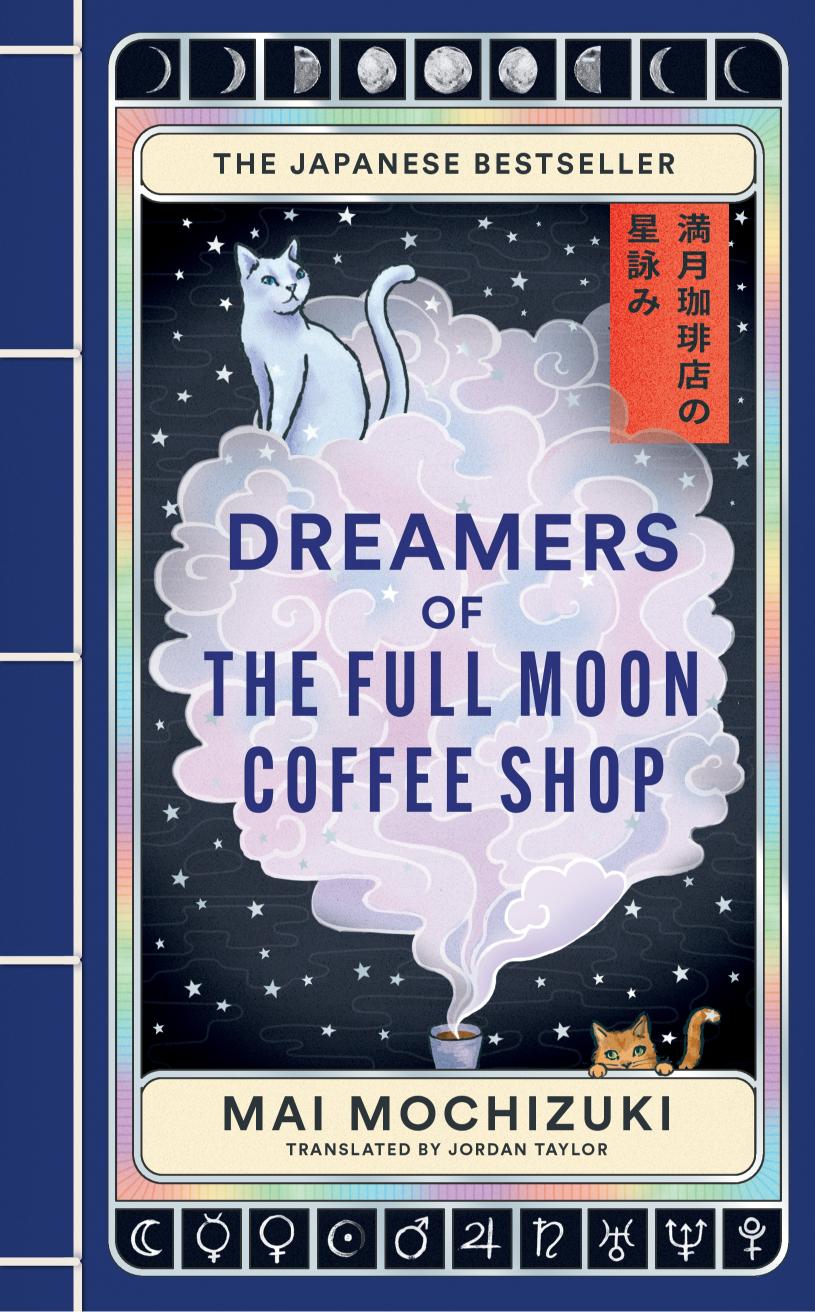 Dreamers Of The Full Moon Coffee Shop (Paperback)