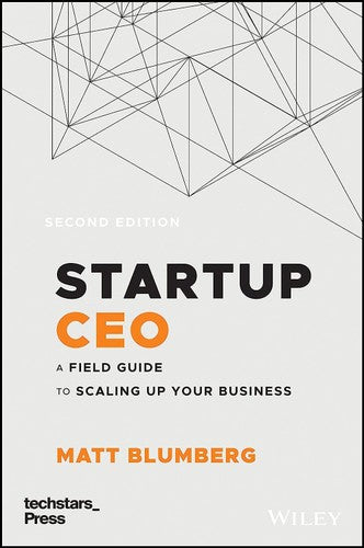 STARTUP CEO + WEBSITE: A FIELD GUIDE TO
