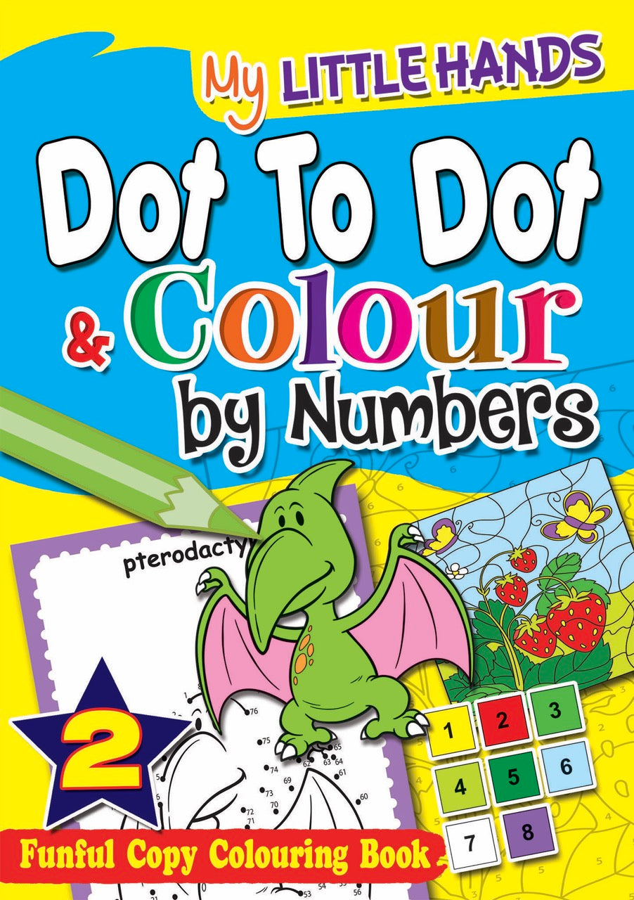 My Little Hands Dot To Dot Colour by Numbers Book 2