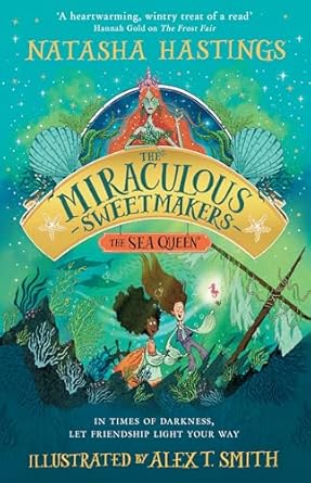 The Miraculous Sweetmakers 02: The Sea Queen
