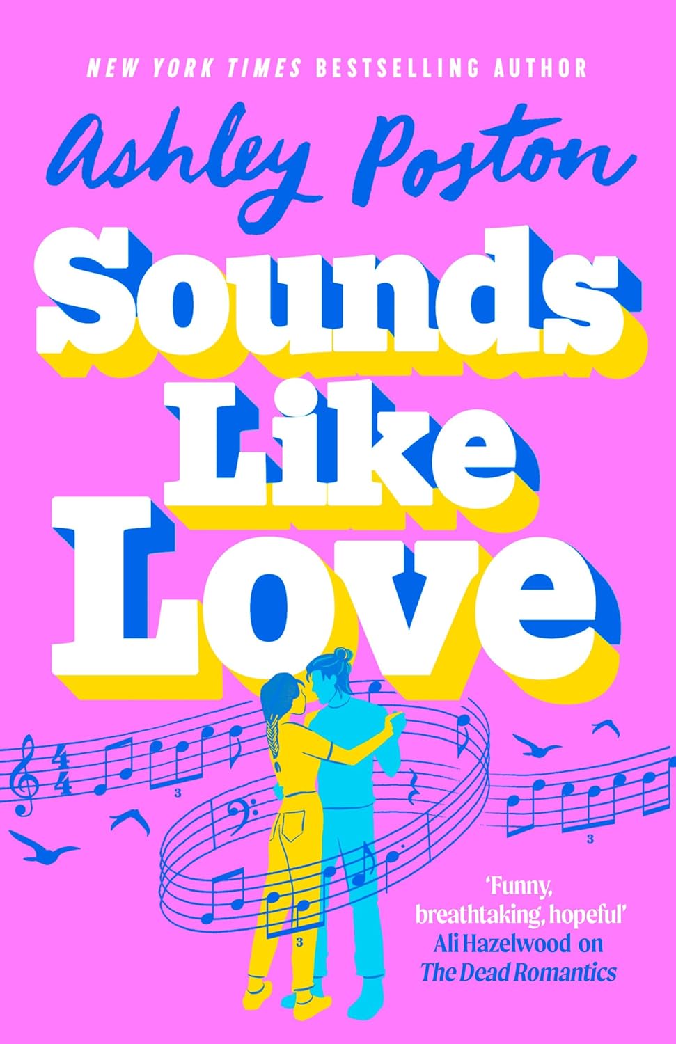 Sounds Like Love by Ashley Poston 