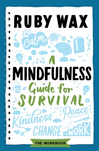 A Mindfulness Guide for Survival (Paperback)