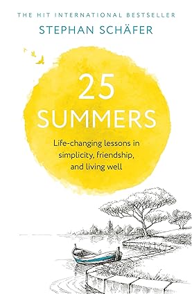 25 Summers: Life Changing Lessons (Paperback)