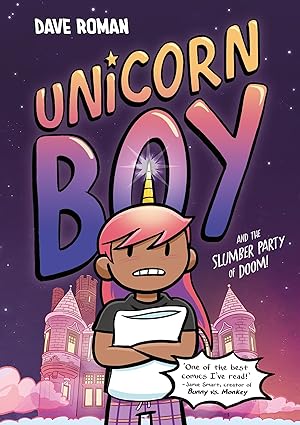 Unicorn Boy and the Slumber Party of Doom: Book 2 (Paperback)