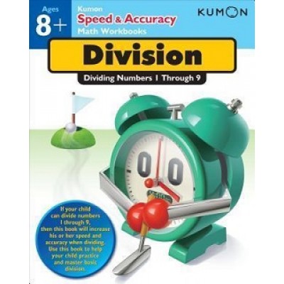 Kumon: Speed & Accuracy : Division Number 1 Through 9