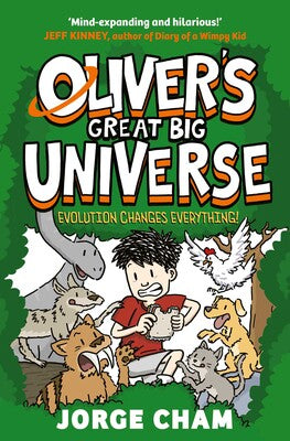 Oliver's Great Big Universe: Evolution