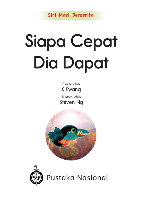 Siri Mari Bercerita: Siapa Cepat Dia Dapat 