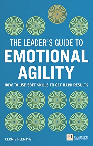 LEADER GUIDE TO EMOTIONAL AGILITY