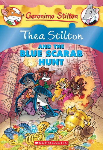 The Stilton #11: Thea Stilton and the Blue Scarab Hunt