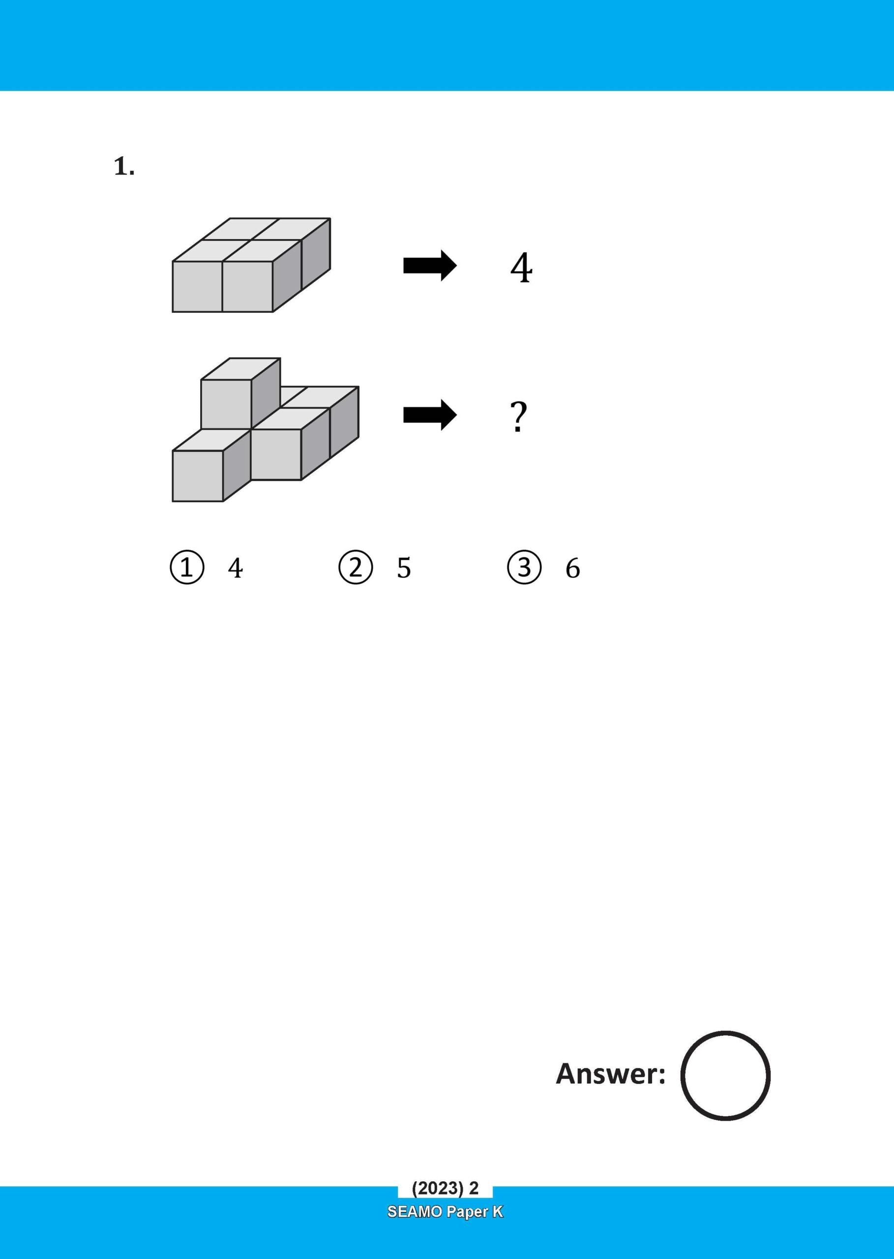 MATH OLYMPIAD INTERNATIONAL COMPETITION PREPARATION PAPER K (SEAMO 2023-2025 + SEAMO X 2024-2026) KINDERGARTEN 1&2