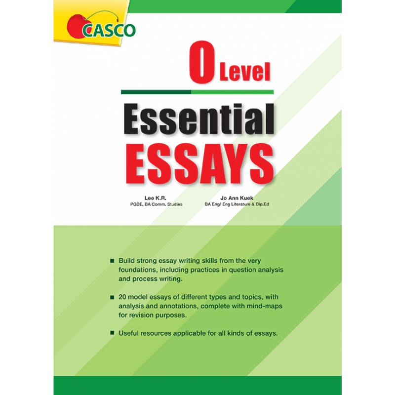O-Level Essential Essays
