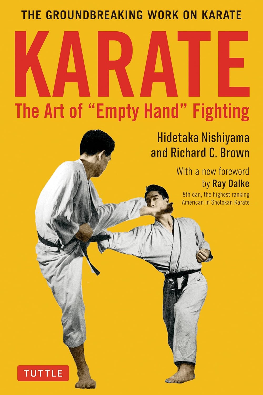 Karate: The Art of Empty Hand Fighting: The Groundbreaking Work on Karate (Paperback – Illustrated)