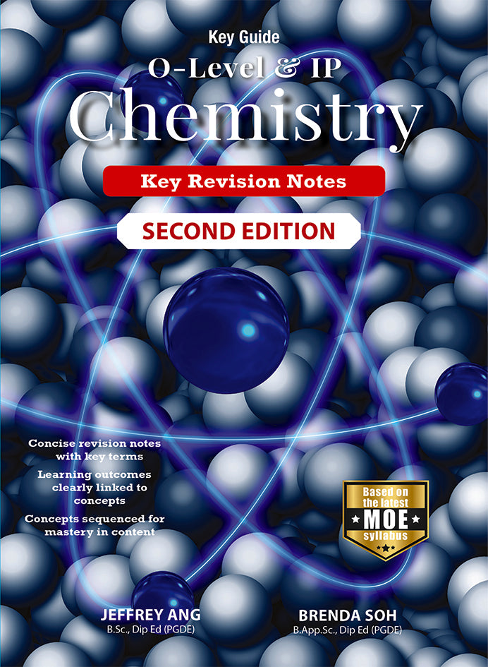 Key Guide: O-Level Chemistry Key Revision Notes Second Edition