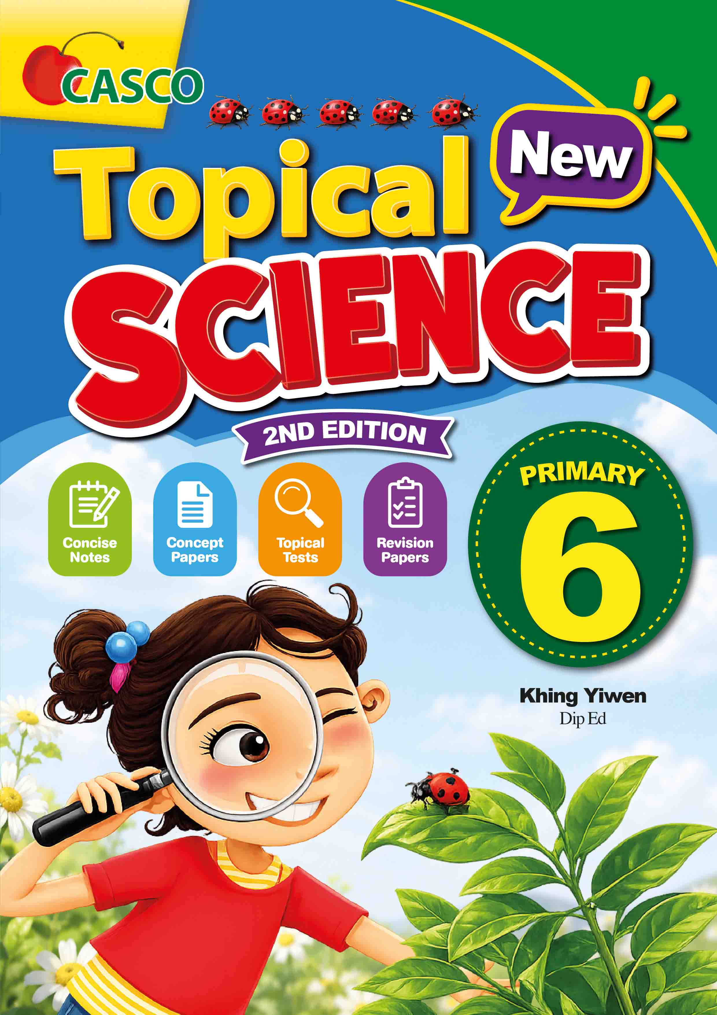 New Topical Science Primary 6 - 2nd Edition
