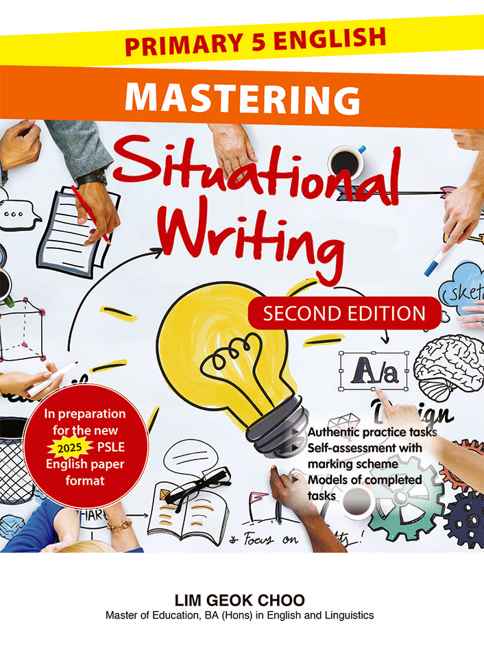 Primary 5 English Mastering Situational Writing Second Edition